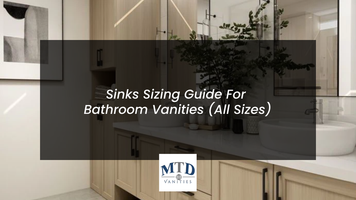 Sinks Sizing Guide For Bathroom Vanities (All Sizes) MTD Vanities