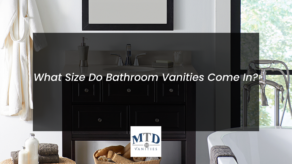 What Size Do Bathroom Vanities Come In?